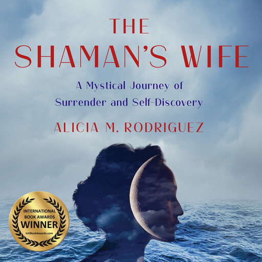 The Shaman's Wife, Alicia Rodriguez
