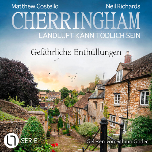 Gefährliche Enthüllungen - Cherringham - Landluft kann tödlich sein, Folge 44 (Ungekürzt), Matthew Costello, Neil Richards