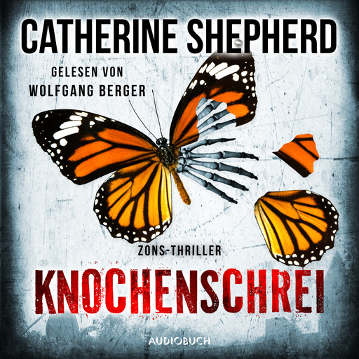 Knochenschrei (Zons-Thriller 8), Catherine Shepherd