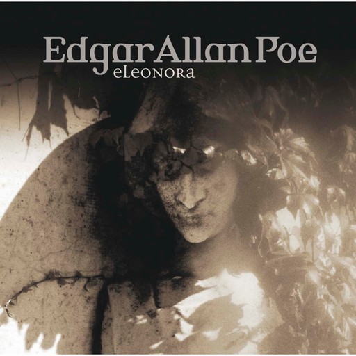 Edgar Allan Poe, Folge 12: Eleonora, Edgar Allan Poe