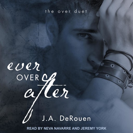 Ever Over After, J.A. DeRouen