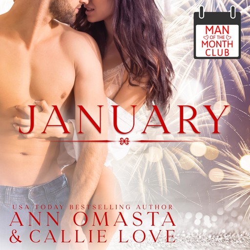 Man of the Month Club: January, Ann Omasta, Callie Love