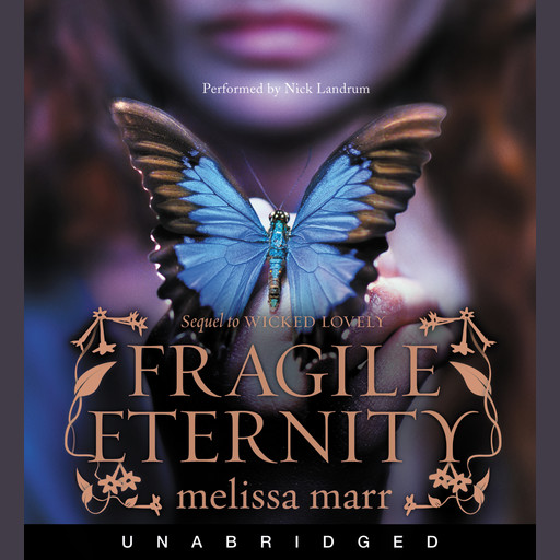 Fragile Eternity, Melissa Marr