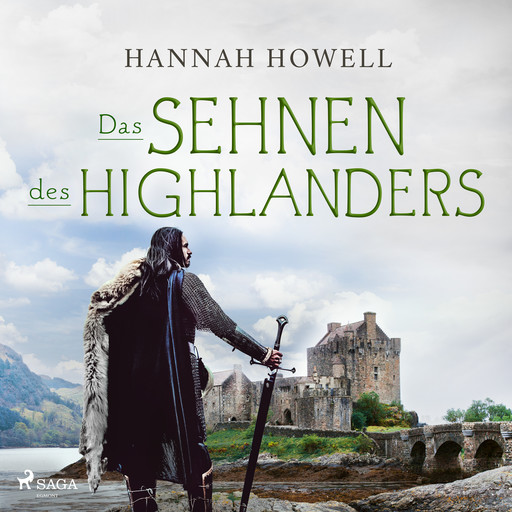 Das Sehnen des Highlanders (Highland Dreams 2), Hannah Howell