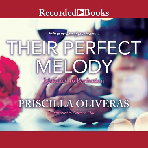 Their Perfect Melody, Priscilla Oliveras