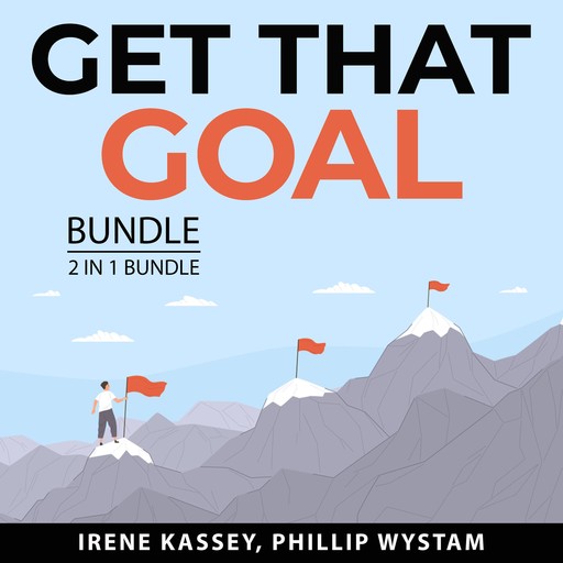 Get That Goal Bundle, 2 in 1 Bundle, Phillip Wystam, Irene Kassey