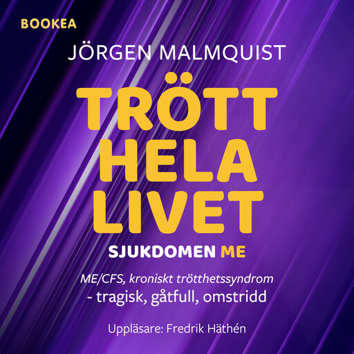 Trött hela livet, Jörgen Malmquist