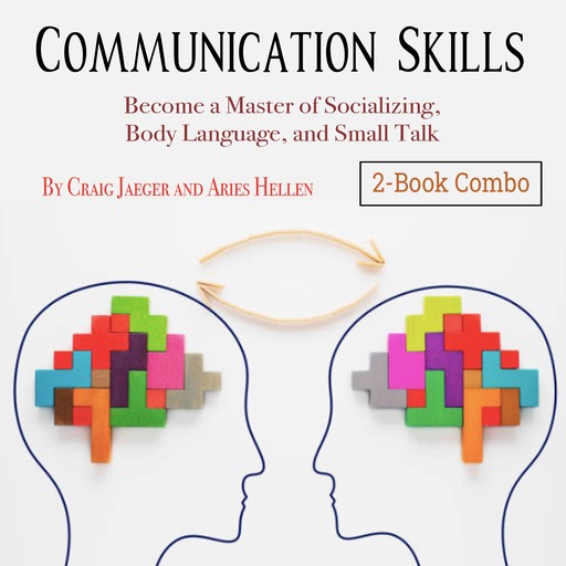 Communication Skills, Aries Hellen, Craig Jaeger