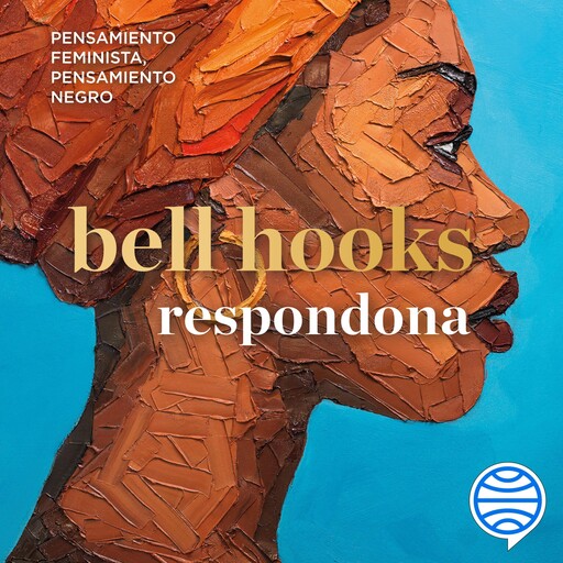 Respondona, bell hooks