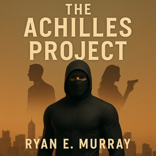 The Achilles Project, Ryan E Murray