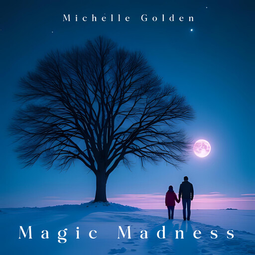 Magic Madness, Michelle Golden