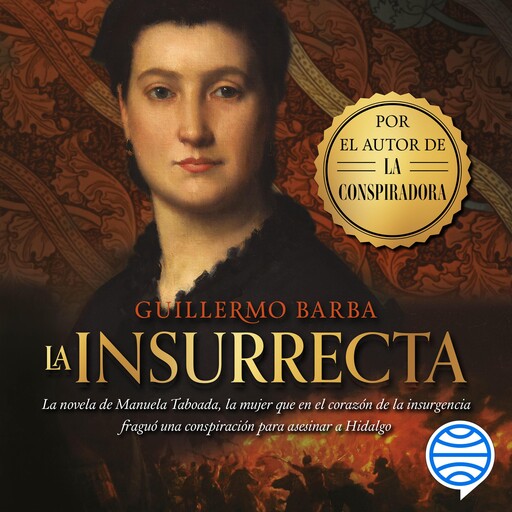 La insurrecta, Guillermo Barba