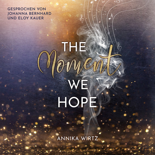 The Moment we Hope, Annika Wirtz