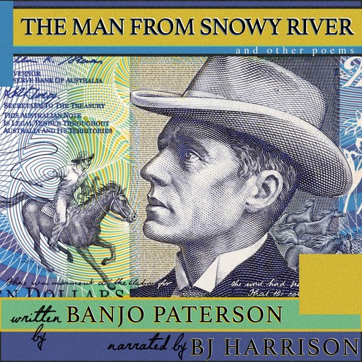 The Man from Snowy River and Other Poems, Banjo Paterson