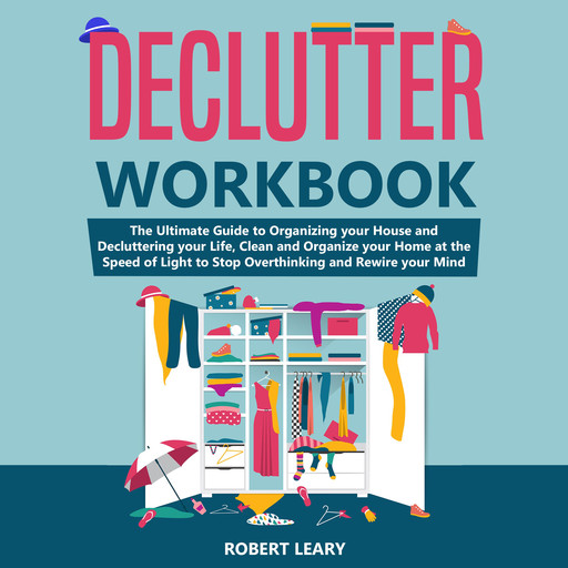 Declutter Workbook, Robert Leary