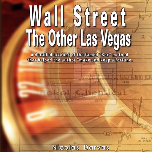 Wall Street: The Other Las Vegas, Nicolas Darvas