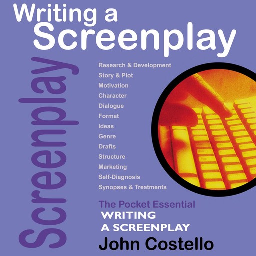 Writing a Screenplay, John Costello