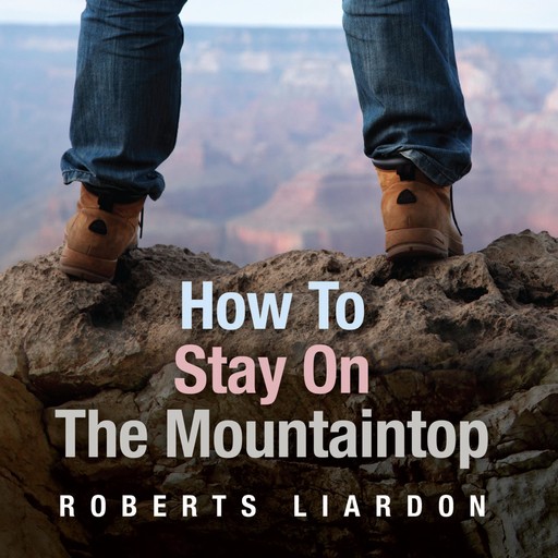 How to Stay on the Mountaintop, 