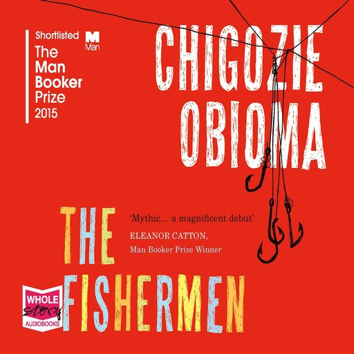 The Fishermen, Chigozie Obioma