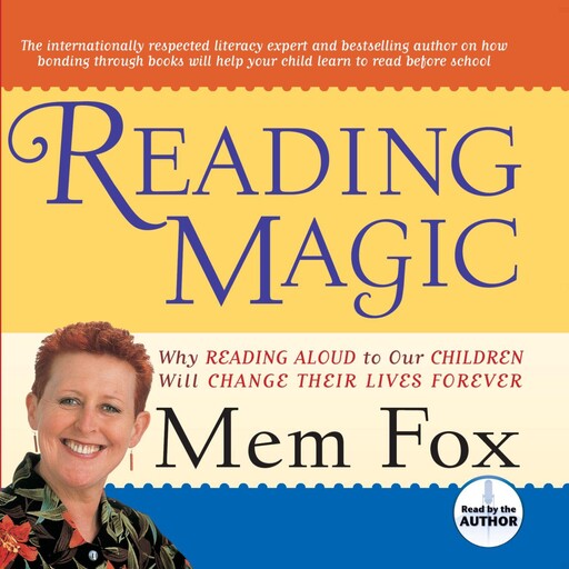 Reading Magic, Mem Fox