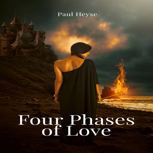 Four Phases of Love (Unabridged), Paul Heyse
