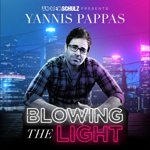 Yannis Pappas: Andrew Schulz Presents - Yannis Pappas: Blowing the Light, Yannis Pappas