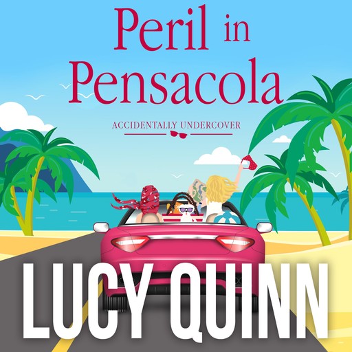 Peril in Pensacola, Lucy Quinn