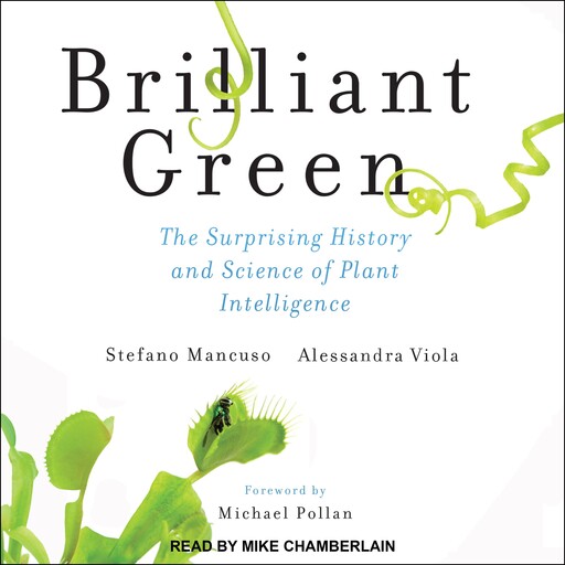 Brilliant Green, Alessandra Viola, Stefano Mancuso