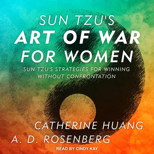 Sun Tzu's Art of War for Women, A.D. Rosenberg, Catherine Huang