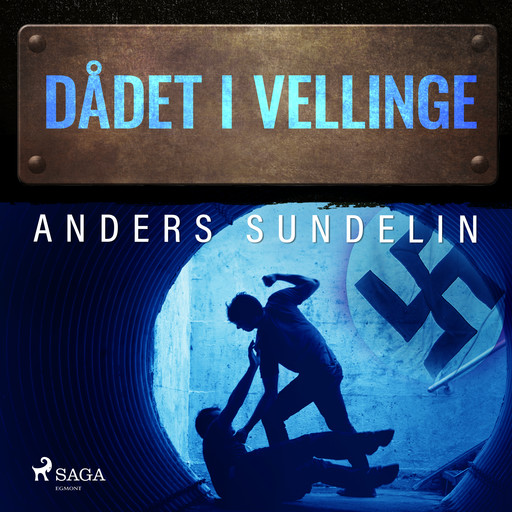 Dådet i Vellinge, Anders Sundelin