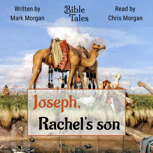 Joseph, Rachel's son, Mark Morgan