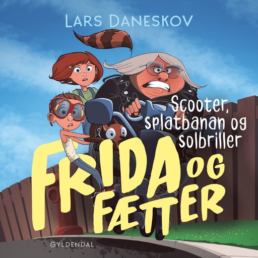 Frida og Fætter 2- Scooter, splatbanan og solbriller, Lars Daneskov