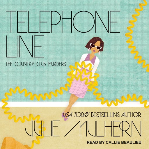 Telephone Line, Julie Mulhern