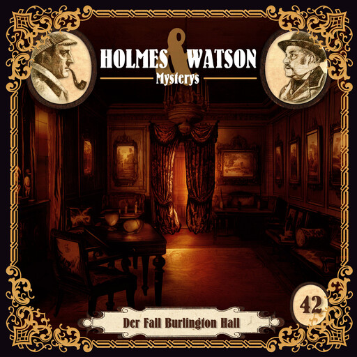 Holmes & Watson, Folge 42: Mysterys: Der Fall Burlington Hall (Ungekürzt), Agatha MacGuffin