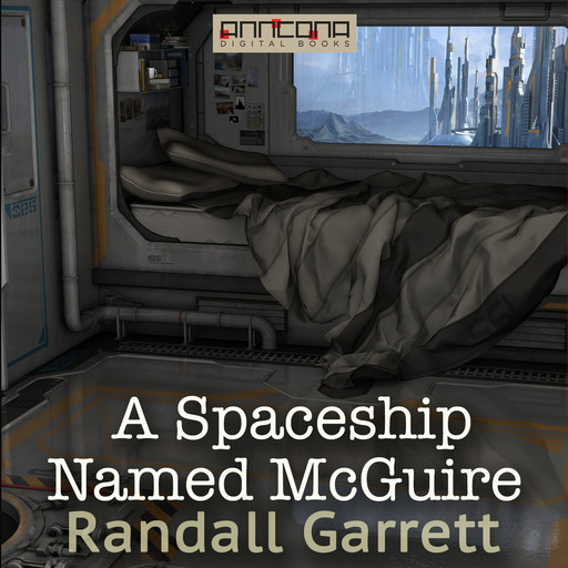 A Spaceship Named McGuire, Randall Garrett