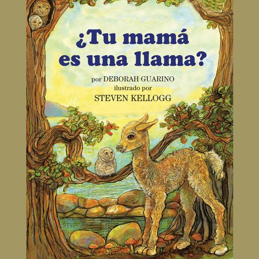 ¿Tu mamá es una llama? (Is Your Mama a Llama?), Deborah Guarino