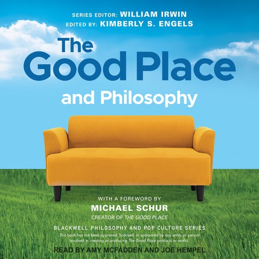 The Good Place and Philosophy, William Irwin, Michael Schur