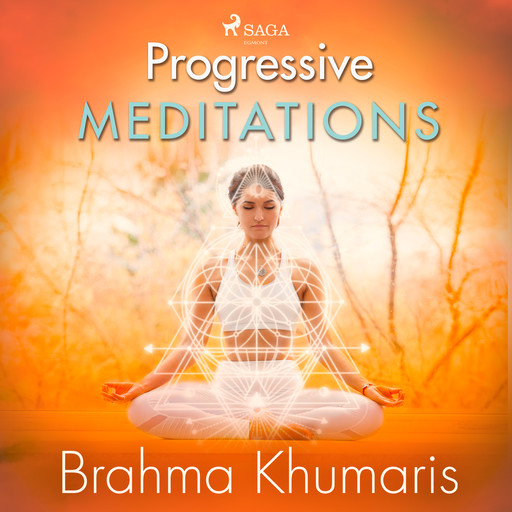 Progressive Meditations, Brahma Khumaris