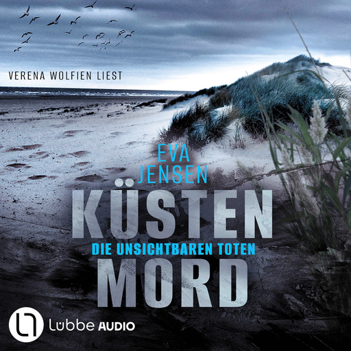 Die unsichtbaren Toten - Küstenmord, Teil 4 (Ungekürzt), Eva Jensen