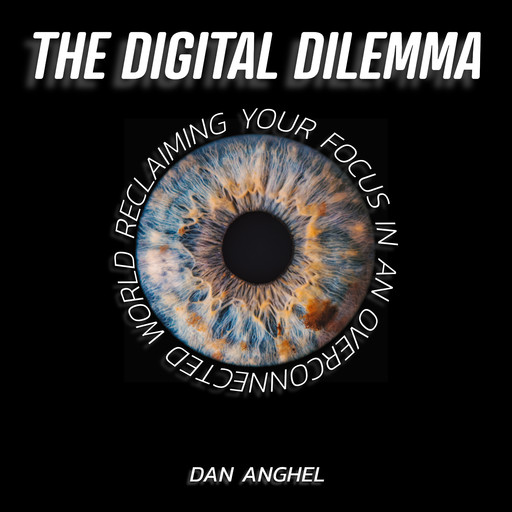 The Digital Dilemma, Dan Anghel