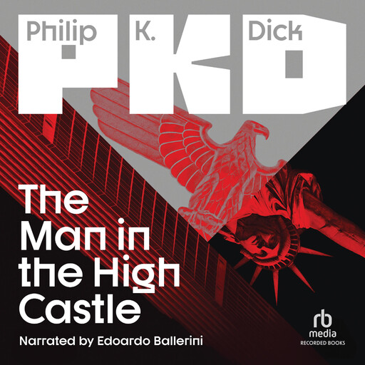 The Man in the High Castle, Philip Dick