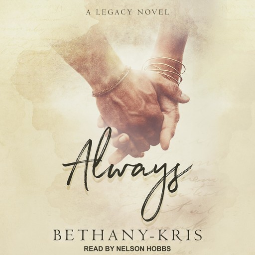 Always: A Legacy Novel, Bethany-Kris