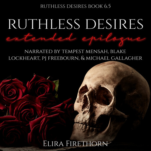 Ruthless Desires Extended Epilogue, Elira Firethorn