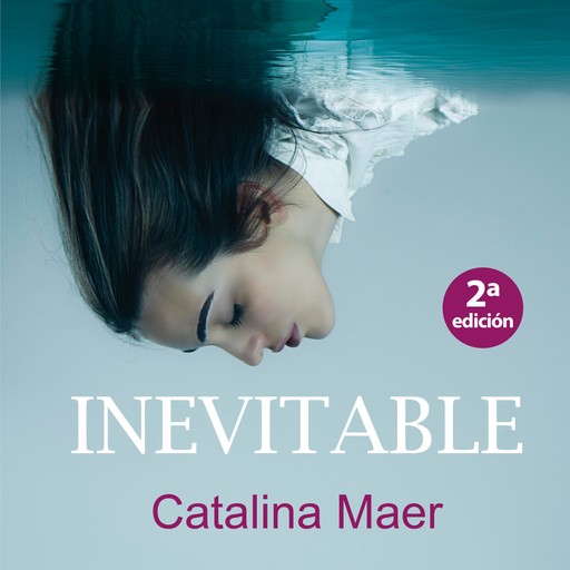 Inevitable, Catalina Maer