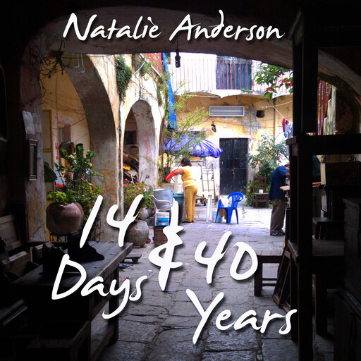 14 Days & 40 Years, Natalie Anderson