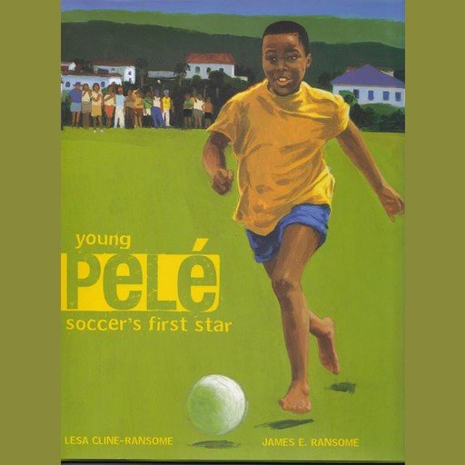 Young Pele, Lesa Cline-Ransome