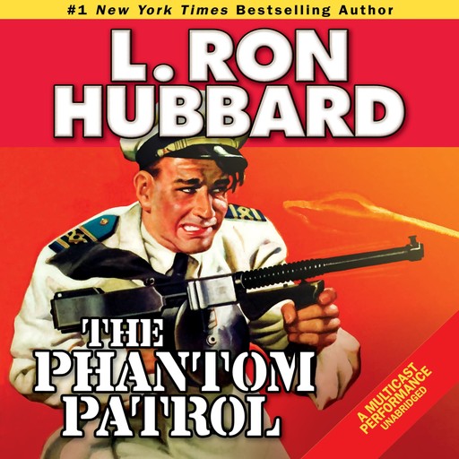 The Phantom Patrol, L.Ron Hubbard