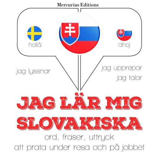 Jag lär mig Slovakiska, JM Gardner