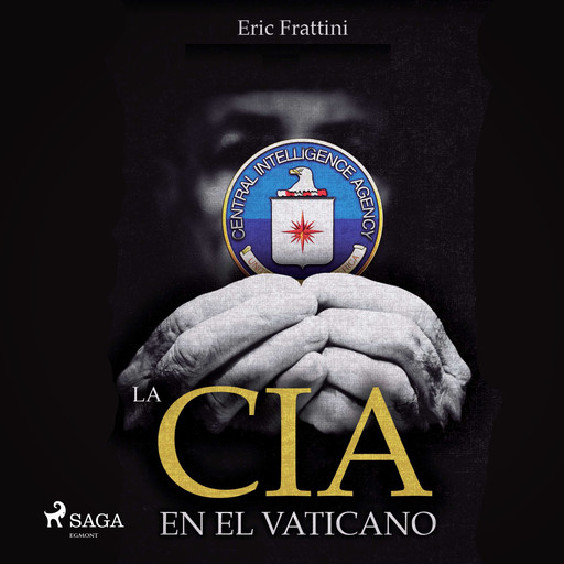 La CIA en el vaticano, Eric Frattini