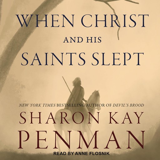 When Christ and His Saints Slept, Sharon Penman
